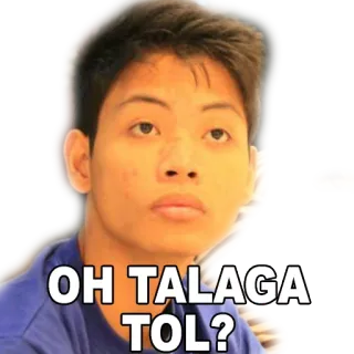 🙄 6d871477 OH TALAGA TOL? tagalog, filippino, meme, espressione, ritratto, domanda whatsapp sticker