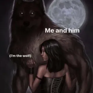 💗 a78ce7cb Me and him (I'm the wolf) wolf, woman, moon, couple, love, animal whatsapp sticker