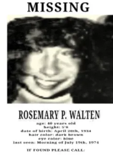🖤 0c6f7482 Rosemary P. Walten MISSING
ROSEMARY P. WALTEN
age: 40 years old
height: 5'
date of birth: April 20th, 1934
hair color: dark brown
eye color: blue
last seen: Morning of July 19th, 1974
IF FOUND PLEASE CALL: 실종자, 포스터, 로즈마리 P. 월튼, 실종, 전단지 whatsapp sticker