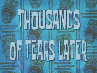 🕞 1dce9084 THOUSANDS OF TEARS LATER spongebob, tekst, kreskówka, komedia telegram sticker