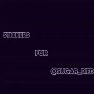 🌟 a8863ce5 STICKERS
FOR
@SUGAR_DIED sticker, Sugar Died, benutzername whatsapp sticker
