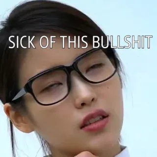 😂 3ab22b20 SICK OF THIS BULLSHIT Meme, Espressione, Infastidito, Frustrato, Atteggiamento, Scontento telegram sticker