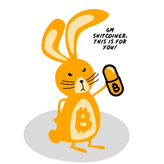 💊 37175138 GM SHITCOINER, THIS IS FOR YOU! rabbit, bitcoin, crypto, meme, shitcoiner, pill, gm telegram sticker