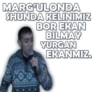👍 c1f8bc49 MARG'ULONDA SHUNDA KELINIMIZ BOR EKAN BILMAY YURGAN EKANMIZ. telegram sticker